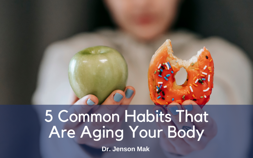 5 Common Habits That Are Aging Your Body