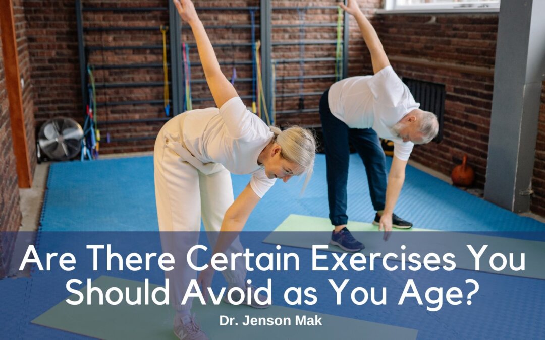 Are There Certain Exercises You Should Avoid as You Age?