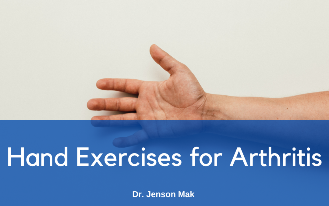 Hand Exercises for Arthritis