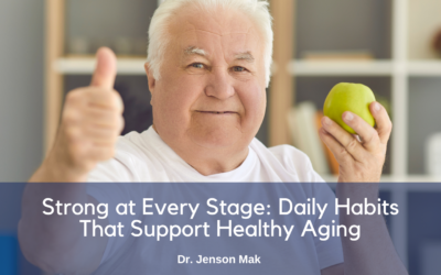 Strong at Every Stage: Daily Habits That Support Healthy Aging