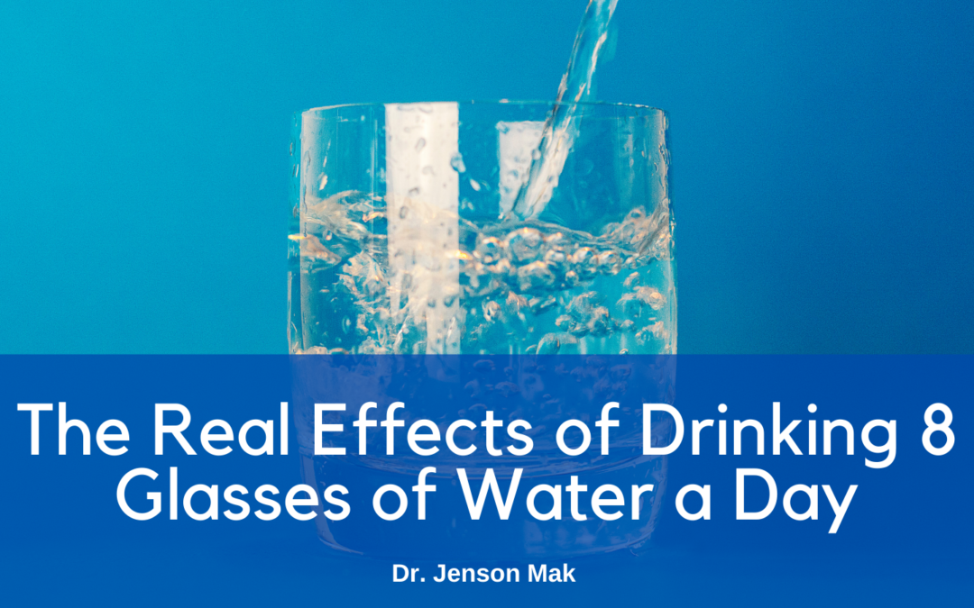 The Real Effects of Drinking 8 Glasses of Water a Day