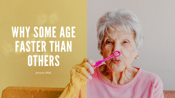 Why Some Age Faster Than Others